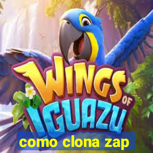 como clona zap